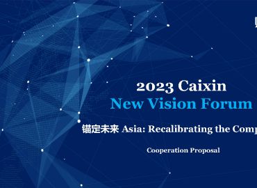 Diễn đàn Caixin New Vision 2023: Tiềm năng quảng bá thương hiệu tại thị trường Trung Quốc và Singapore