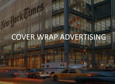 7 lợi thế tuyệt vời khi quảng cáo bằng Cover Wrap trên báo quốc tế